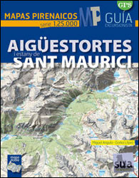MAPAS PIRENAICOS 1: 25.000. AIGÜESTORTES I ESTANY DE SANT MAURICI (MAPA I GUIA) 1