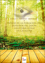 ESTADO DE LA POBLACION DEL RUISEÑOR DEL JAPÓN (LEIOTHRIX LUTEA) EN CATALUÑA 1