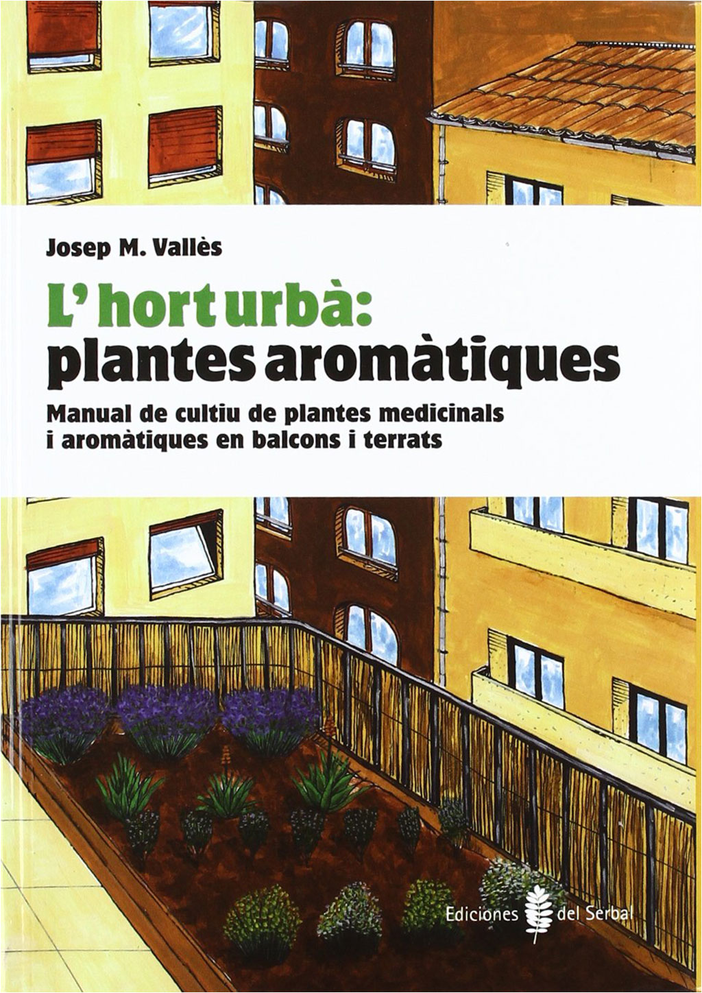 HORT URBÀ: PLANTES AROMÀTIQUES 1