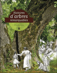 HISTOIRES D'ARBRES REMARQUABLES 1