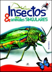 INSECTOS Y OTROS ANIMALES SINGULARES 1