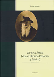 "EL VIEJO ÁRBOL" (VIDA DE RICARDO CODORNÍU Y STÁRICO) 1