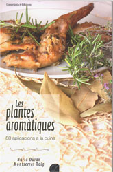 LES PLANTES AROMÀTIQUES. 80 APLICACIONS A LA CUINA 2