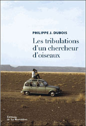 LES TRIBULATIONS D'UN CHERCHEUR D'OISEAUX 1