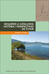 SEQUERES A CATALUNYA. HISTÒRIA I PERSPECTIVES DE FUTUR 1
