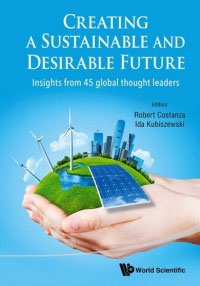 CREATING A SUSTAINABLE AND DESIRABLE FUTURE 1