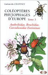 COLÉOPTERES PHYTOPHAGES D\'EUROPE. TOME 3. ANTHRIBIDAE, BRUCHIDAE, CURCULIONIDAE, ENTIMINAE 2