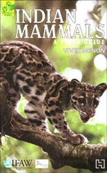 INDIAN MAMMALS. A FIELD GUIDE 1