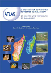 ATLAS OF SELECTED LAND VERTEBRATES OF MADAGASCAR/ATLAS D'UNE SELECTION DE VERTEBRES TERRESTRES DE MADAGASCAR 2