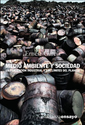 MEDIO AMBIENTE Y SOCIEDAD: LA CIVILIZACIÓN INDUSTRIAL Y LOS LÍMITES DEL PLANETA 1