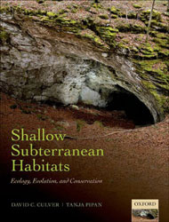 SHALLOW SUBTERRANEAN HABITATS. ECOLOGY, EVOLUTION, AND CONSERVATION 1