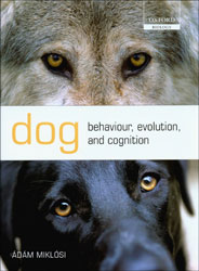 DOG BEHAVIOUR, EVOLUTION, AND COGNITION