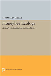 HONEYBEE ECOLOGY. A STUDY OF ADAPTATION IN SOCIAL LIFE 1