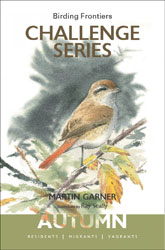 BIRDING FRONTIERS CHALLENGE SERIES. AUTUMN 1