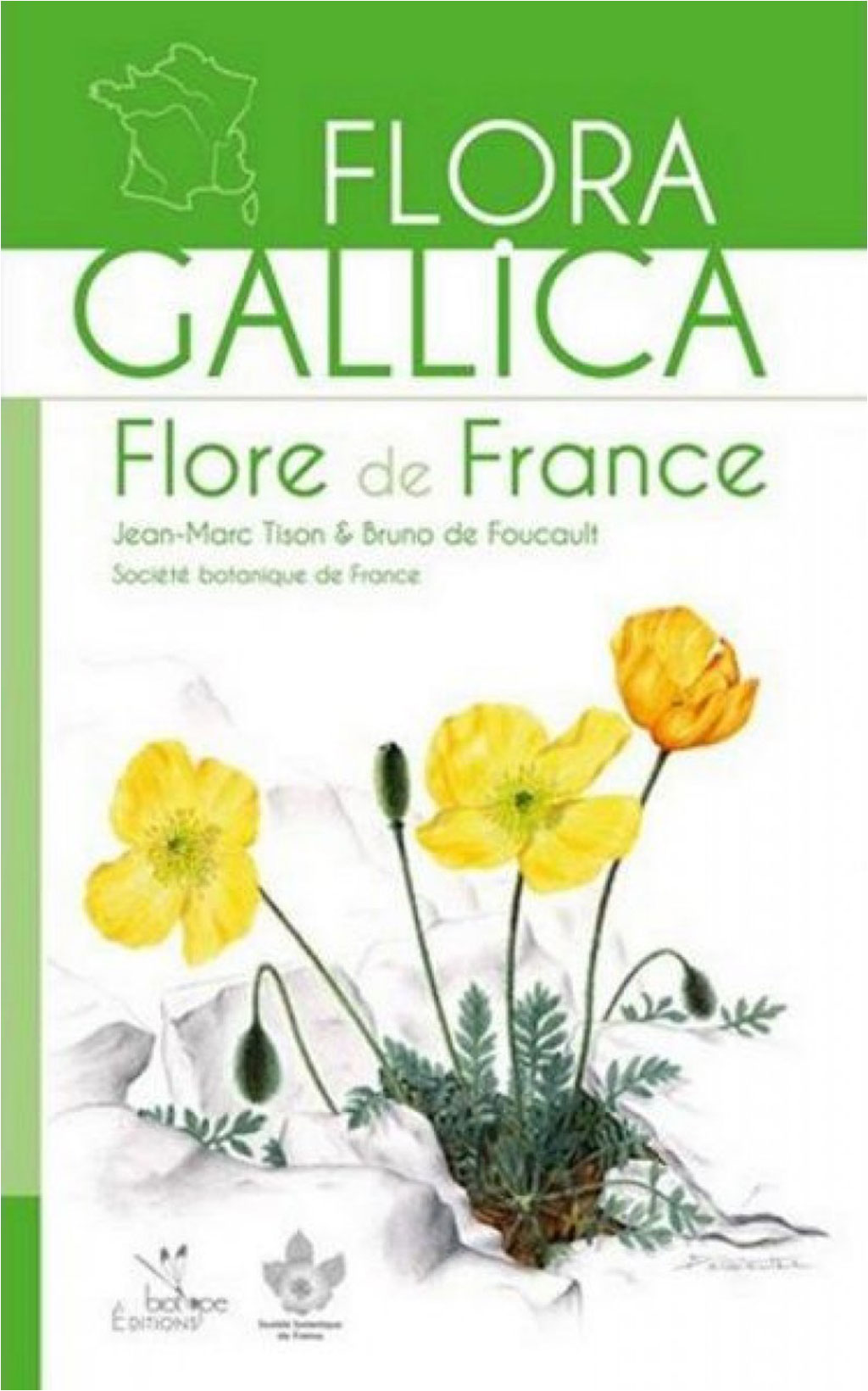 FLORA GALLICA. FLORE DE FRANCE 1
