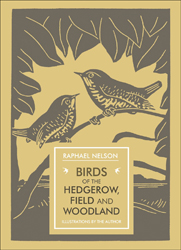 BIRDS OF THE HEDGEROW, FIELD AND WOODLAND