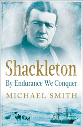 SHACKLETON BY ENDURANCE WE CONQUER 1