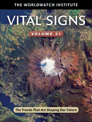 THE WORLDWATCH INSTITUTE VITAL SIGNS VOLUME 21 1