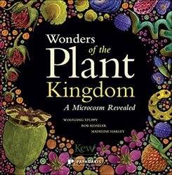 WONDERS OF THE PLANT KINGDOM. A MICROCOSM REVEALED 1