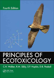 PRINCIPLES OF ECOTOXICOLOGY. 4TH ED 1