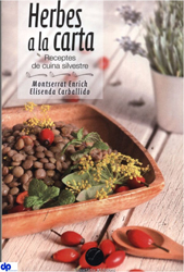 HERBES A LA CARTA. RECEPTES DE CUINA SILVESTRE 1