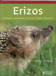 ERIZOS. ALIMENTACIÓN, ENFERMEDADES, PROTECCIÓN, CUIDADOS, HIBERNACIÓN 2
