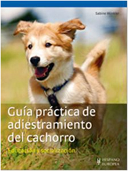 GUÍA PRÁCTICA DE ADIESTRAMIENTO DEL CACHORRO 2