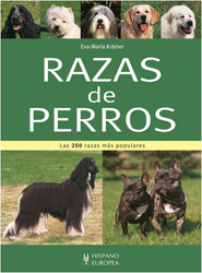RAZAS DE PERROS. LAS 200 RAZAS MÁS POPULARES 2