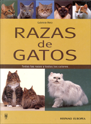 RAZAS DE GATOS. TODAS LAS RAZAS Y TODOS LOS COLORES 1