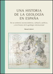 UNA HISTORIA DE LA GEOLOGÍA EN ESPAÑA         2