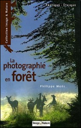LA PHOTOGRAPHIE EN FORET 1