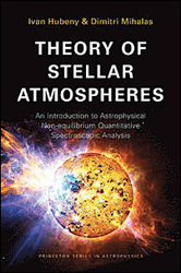THEORY OF STELLAR ATMOSPHERES. AN INTRODUCTION TO ASTROPHYSICAL NON-EQUILIBRIUM QUANTITATIVE SPECTROSCOPIC ANALYSIS 1