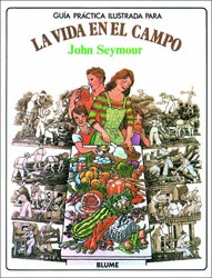 GUÍA PRÁCTICA ILUSTRADA PARA LA VIDA EN EL CAMPO