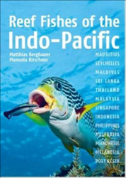 REEF FISHES OF THE INDO-PACIFIC. MAURITIUS, SEYCHELLES, MALDIVES, SRI LANKA, THAILAND, MALAYSIA, SINGAPORE, INDONESIA, PHILIPPINES, AUSTRALIA, MICRONE 2