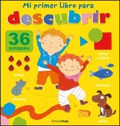 MI PRIMER LIBRO PARA DESCUBRIR. FORMAS Y COLORES