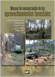 MANUAL DE MECANIZACIÓN DE LOS APROVECHAMIENTOS FORESTALES 1