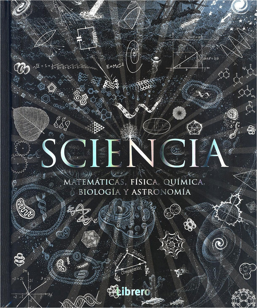 SCIENCIA . MATEMÁTICAS, FÍSICA, QUÍMICA, BIOLOGÍA Y ASTRONOMÍA 1