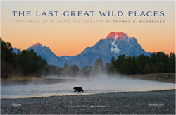 THE LAST GREAT WILD PLACES. FORTY YEARS OF WILDLIFE PHOTOGRAPHY