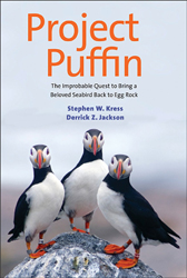 PROJECT PUFFIN. THE IMPROBABLE QUEST TO BRING A BELOVED SEABIRD BACK TO EGG ROCK 1