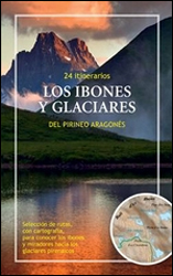 LOS IBONES Y GLACIARES DEL PIRINEO ARAGONÉS. 24 ITINERARIOS 2