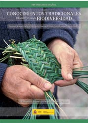 INVENTARIO ESPAÑOL DE LOS CONOCIMIENTOS TRADICIONALES RELATIVOS A LA BIODIVERSIDAD. PRIMERA FASE: INTRODUCCIÓN, METODOLOGÍA Y FICHAS. 1
