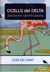 OCELLS DEL DELTA (FÀCILMENT IDENTIFICABLES). GUIA DE CAMP 1