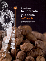 EL GRAN LIBRO DE LA HORCHATA Y LA CHUFA DE VALENCIA 1