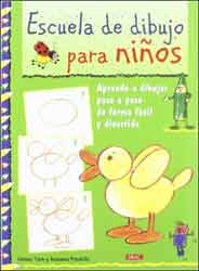 ESCUELA DE DIBUJO PARA NIÑOS. APRENDE A DIBUJAR PASO A PASO DE FORMA FÁCIL Y DIVERTIDA 1