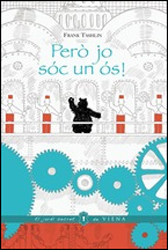 PERÒ JO SÓC UN ÓS! 1