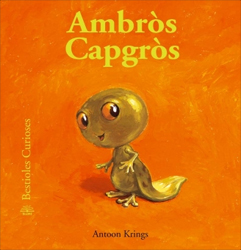 AMBRÒS CAPGRÒS. BESTIOLES CURIOSES 1