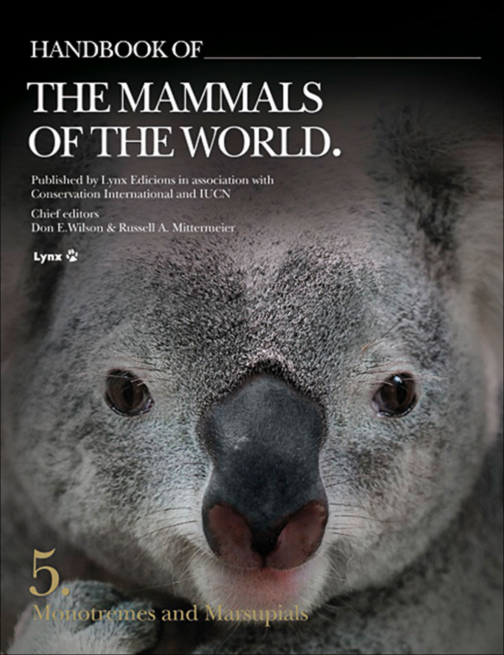 HANDBOOK OF THE MAMMALS OF THE WORLD. VOL. 5 MONOTREMES AND MARSUPIALS 1