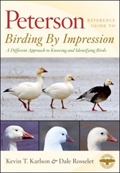 PETERSON REFERENCE GUIDES. BIRDING BY IMPRESSION. A DIFFERENT APPROACH TO KNOWING AND IDENTIFYING BIRDS 1