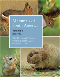 MAMMALS OF SOUTH AMERICA. VOLUME 2: RODENTS 1
