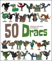 50 DRACS. PETITA GUIA DELS DRACS DE CATALUNYA